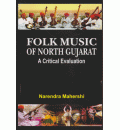 Folk Music of North Gujarat : A Critical Evaluation